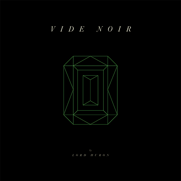 Album cover for Vide Noir by Lord Huron